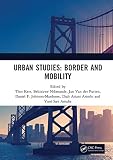 Urban Studies: Border and Mobility: Proceedings of the 4th International Conference on Urban Studies (ICUS 2017), December 8-9, 2017, Universitas Airlangga, Surabaya, Indonesia