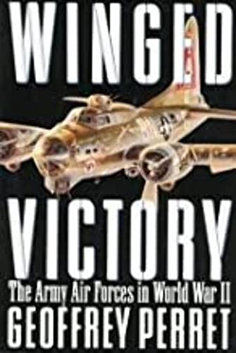 Winged Victory: The Army Air Forces in World Wa... 0679404643 Book Cover