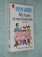 Mit Fünfen ist man kinderreich. 3453082648 Book Cover
