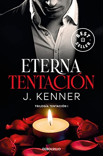 Eterna tentación (Trilogía Tentación 1) (Best Seller)