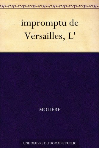 Télécharger impromptu de Versailles, L' Livre eBook France