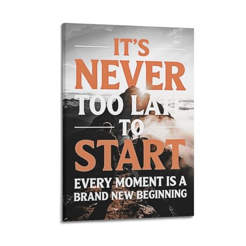 Toile murale motivante It's Never Too Late pour décoration intérieure positive