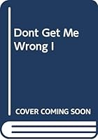 Don't get me wrong--I love Hollywood 0399115463 Book Cover