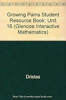 Growing Pains Student Resource Book: Unit 16 0028245180 Book Cover