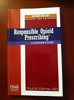 Responsible Opioid Prescribing: A Clinician's Guide B0080S3D08 Book Cover