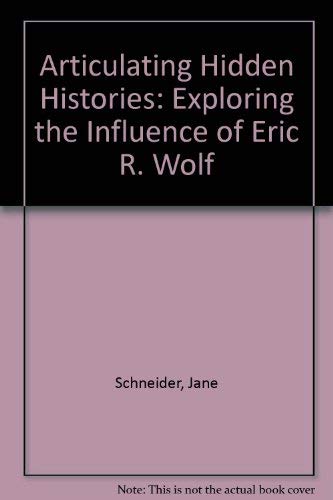 Amazon.co.jp: Articulating Hidden Histories: Exploring the Influence of ...