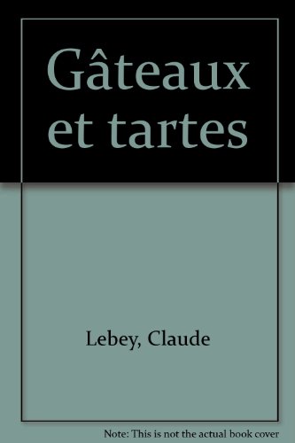 Gâteaux et tartes