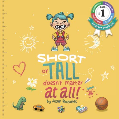 Short Or Tall Doesn't Matter At All: (Children's books about Bullying/Friendship/Being Different/Kindness Picture Books, Preschool Books, Ages 3 5, ... Kindergarten Books, Ages 4 8) (Mindful Mia)