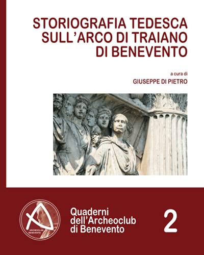 Storiografia tedesca sull'Arco di Traiano di Benevento