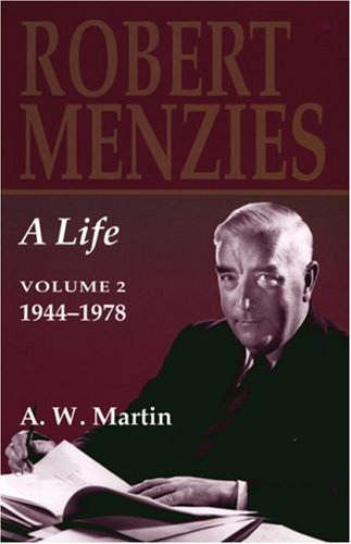 Amazon | Robert Menzies: A Life, 1944-1978 | Martin, A. W., Hardy ...