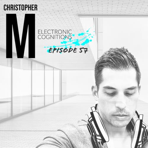 Episode 3: Electronic Cognitions 057