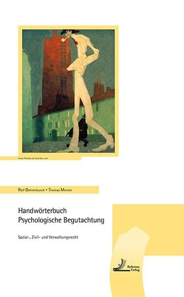 Handwörterbuch Psychologische Begutachtung: Sozial-, Zivil- und Verwaltungsrecht