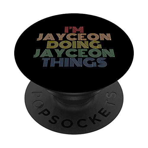I'm Jayceon Doing Jayceon Things Funny Personalized Name PopSockets Swappable PopGrip