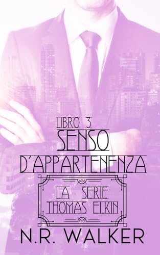 Senso d’appartenenza (La Serie Thomas Elkin) (Italian Edition)