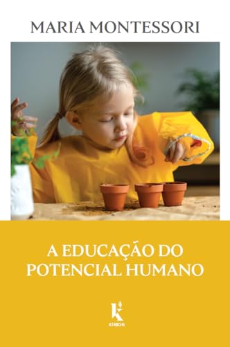 A educação do potencial humano