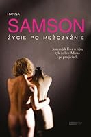 Życie po mężczyźnie 8324016759 Book Cover
