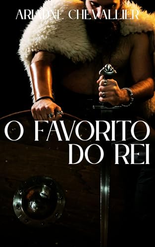 O Favorito do Rei: Um Conto Erótico