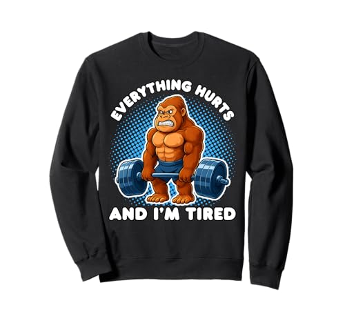 Everything Hurts And I'm Tired Gorilla EGCgteBOW g[i[