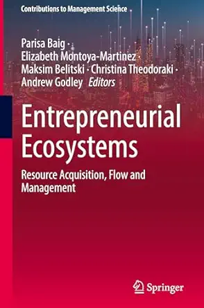 Entrepreneurial Ecosystems: Resource Acquisition, Flow and Management-Wow! eBook