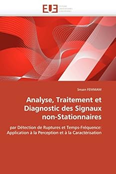 Paperback Analyse, Traitement Et Diagnostic Des Signaux Non-Stationnaires [French] Book