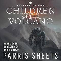 Children of the Volcano Audiobook By Parris Sheets cover art