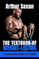 The Textbook of Weight-Lifting: New Edition with an Introduction by Luke Kraft B0DFVGC1DQ Book Cover