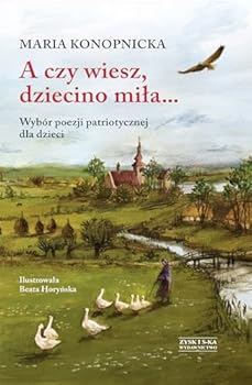 Hardcover A czy wiesz dziecino mila... [Polish] Book