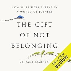 The Gift of Not Belonging cover art