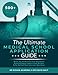 The Ultimate Medical School Application Guide: Detailed Expert Advice from Doctors, Hundreds of UKCAT & BMAT Questions, Write the Perfect Personal Statement, Fully Worked Real Interview Questions
