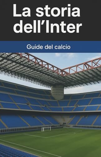  La storia dell\'Inter