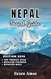  NEPAL Travel Guide 2026: Nepal for Every Traveler – Luxury Hideaways,Budget Adventures, and Wild ExpeditionsBeckon