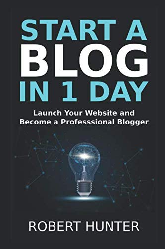 Start A Blog In 1 Day: How To Quickly Launch