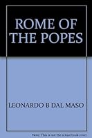 Rome of the Popes St Peter's and the Vatican 1983 B00BQMHGA8 Book Cover
