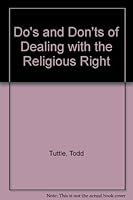 Do's and Don'ts of Dealing with the Religious Right 1889829056 Book Cover