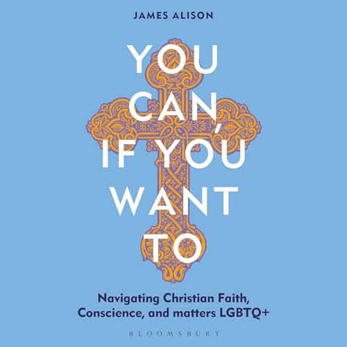 You Can, If You Want To by Rev James Alison episode artwork