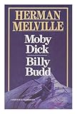Moby Dick & Billy Budd - Complete & Unabridged