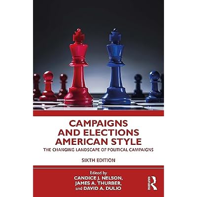 Campaigns and Elections American Style