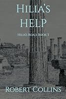 Hilia's Help (Hilia's Road) B0G36VK2M7 Book Cover