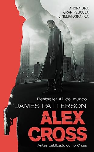 Alex Cross (Alex Cross, 12) (Spanish Edition)