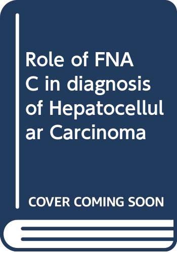 Role of FNAC in diagnosis of Hepatocellular Carcinoma