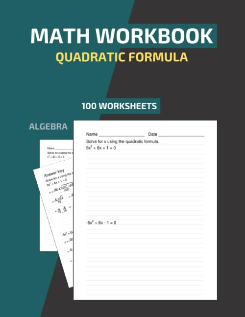 Math Workbook Quadratic Formula Algebra 100 Worksheets