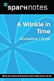 A Wrinkle in Time (SparkNotes Literature Guide) (SparkNotes Literature Guide Series)