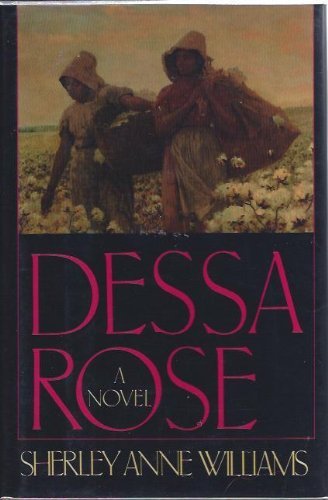 Dessa Rose by Sherley Anne Williams (1986-07-01) B01K3LUV8G Book Cover