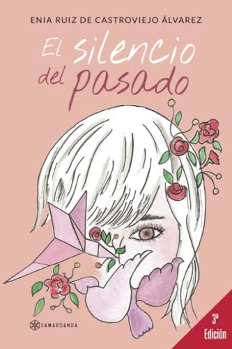 El Silencio Del Pasado: A Must-Read Book El Silencio Del Pasado: A Must-Read Book