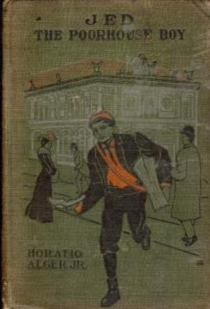 Jed, The Poorhouse Boy B000TD5MG0 Book Cover