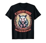 Angry Possum Bitin List Quote Edgy Meme Animal Tee