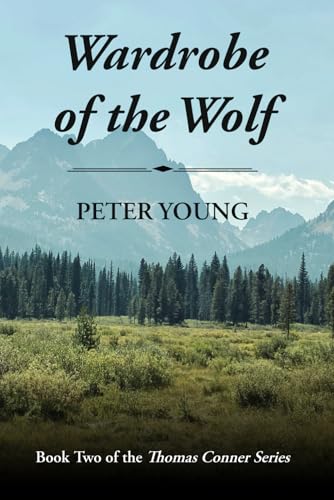 Wardrobe Of The Wolf (The Thomas Conner Series)