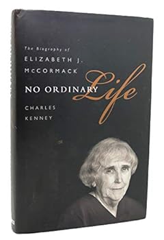 Hardcover No Ordinary Life: The Biography of Elizabeth J. McCormack Book