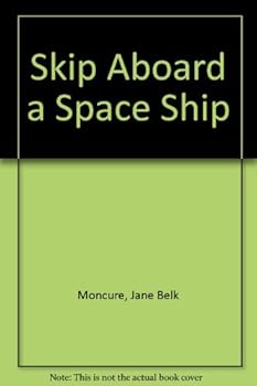 Library Binding Skip Aboard a Space Ship Book