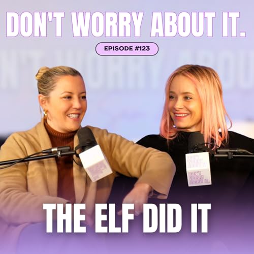 123: Don't Worry About It, The Elf Did It